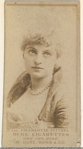 Card Number 246, Charlotte Tittell, from the Actors and Actresses series (N145-7) issued by Duke Sons & Co. to promote Duke Cigarettes