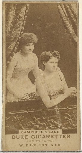 Campbell & Lane, from the Actors and Actresses series (N145-7) issued by Duke Sons & Co. to promote Duke Cigarettes