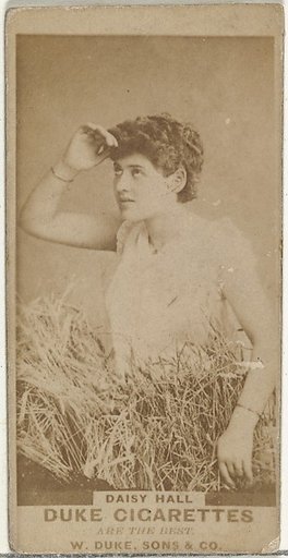 Daisy Hall, from the Actors and Actresses series (N145-7) issued by Duke Sons & Co. to promote Duke Cigarettes
