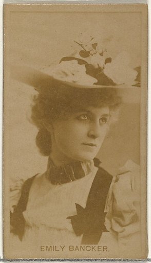 Emily Bancker, from the Actors and Actresses series (N145-8) issued by Duke Sons & Co. to promote Duke Cigarettes