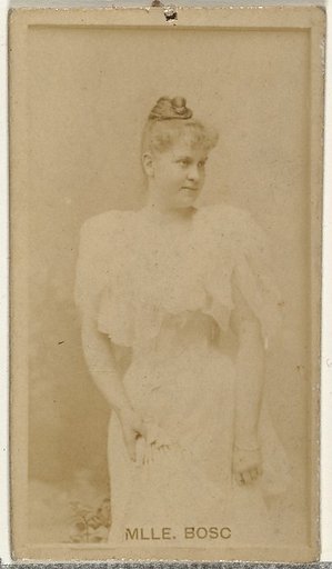 Mlle. Bosc, from the Actors and Actresses series (N145-8) issued by Duke Sons & Co. to promote Duke Cigarettes