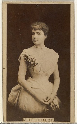 Mlle. Chalot, from the Actors and Actresses series (N145-8) issued by Duke Sons & Co. to promote Duke Cigarettes