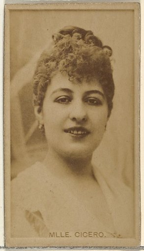 Mlle. Cicero, from the Actors and Actresses series (N145-8) issued by Duke Sons & Co. to promote Duke Cigarettes