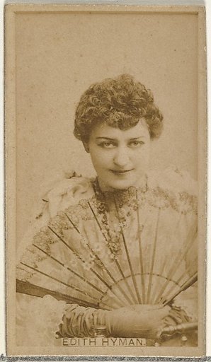 Edith Hyman, from the Actors and Actresses series (N145-8) issued by Duke Sons & Co. to promote Duke Cigarettes