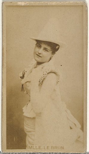 Mlle. Le Brun, from the Actors and Actresses series (N145-8) issued by Duke Sons & Co. to promote Duke Cigarettes