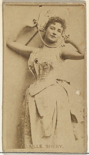 Mlle. Shery, from the Actors and Actresses series (N145-8) issued by Duke Sons & Co. to promote Duke Cigarettes