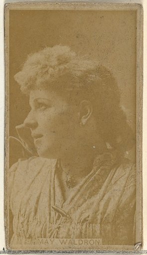 May Waldron, from the Actors and Actresses series (N145-8) issued by Duke Sons & Co. to promote Duke Cigarettes