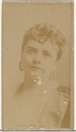 Pauline Hall, from the Actors and Actresses series (N145-8) issued by Duke Sons & Co. to promote Duke Cigarettes