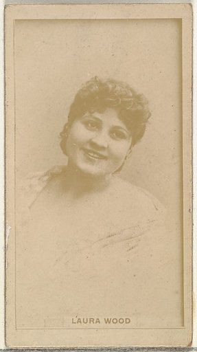 Laura Wood, from the Actors and Actresses series (N145-8) issued by Duke Sons & Co. to promote Duke Cigarettes