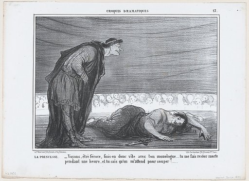 La Princesse. –Voyons, être féroce, finis-en..., from Croquis Dramatiques, published in Le Charivari, January 26, 1857