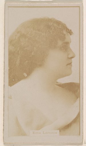 Ema Lorence, from the Actresses series (N245) issued by Kinney Brothers to promote Sweet Caporal Cigarettes