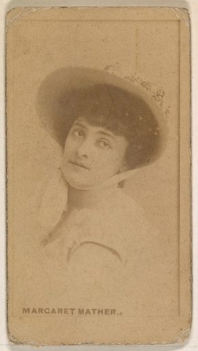 Margaret Mather, from the Actresses series (N245) issued by Kinney Brothers to promote Sweet Caporal Cigarettes