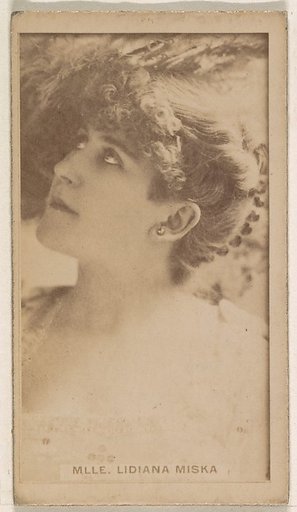 Mlle. Lidiana Miska, from the Actresses series (N245) issued by Kinney Brothers to promote Sweet Caporal Cigarettes
