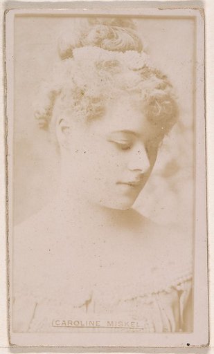 Caroline Miskel, from the Actresses series (N245) issued by Kinney Brothers to promote Sweet Caporal Cigarettes
