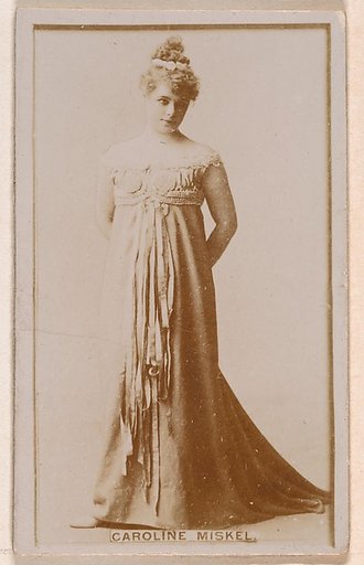 Caroline Miskel, from the Actresses series (N245) issued by Kinney Brothers to promote Sweet Caporal Cigarettes