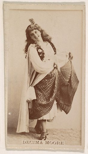 Decima Moore, from the Actresses series (N245) issued by Kinney Brothers to promote Sweet Caporal Cigarettes