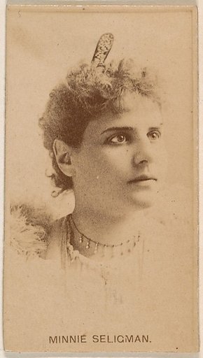 Minnie Seligman, from the Actresses series (N245) issued by Kinney Brothers to promote Sweet Caporal Cigarettes