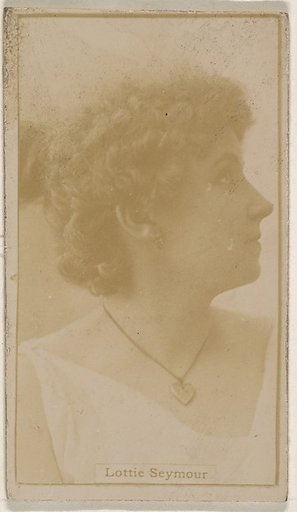 Lottie Seymour, from the Actresses series (N245) issued by Kinney Brothers to promote Sweet Caporal Cigarettes