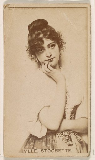 Mlle. Stocbette, from the Actresses series (N245) issued by Kinney Brothers to promote Sweet Caporal Cigarettes