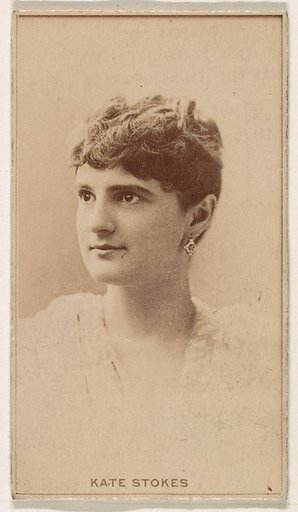 Kate Stokes, from the Actresses series (N245) issued by Kinney Brothers to promote Sweet Caporal Cigarettes