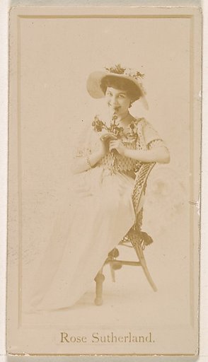 Miss Rose Sutherland, from the Actresses series (N245) issued by Kinney Brothers to promote Sweet Caporal Cigarettes