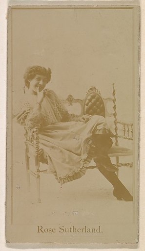 Miss Rose Sutherland, from the Actresses series (N245) issued by Kinney Brothers to promote Sweet Caporal Cigarettes