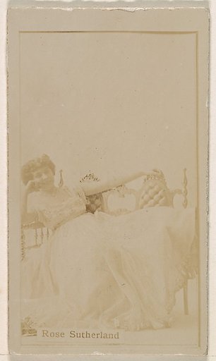 Miss Rose Sutherland, from the Actresses series (N245) issued by Kinney Brothers to promote Sweet Caporal Cigarettes
