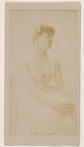 Miss Tillbury, from the Actresses series (N245) issued by Kinney Brothers to promote Sweet Caporal Cigarettes