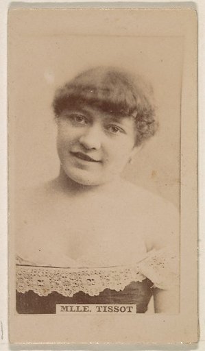 Mlle. Tissot, from the Actresses series (N245) issued by Kinney Brothers to promote Sweet Caporal Cigarettes
