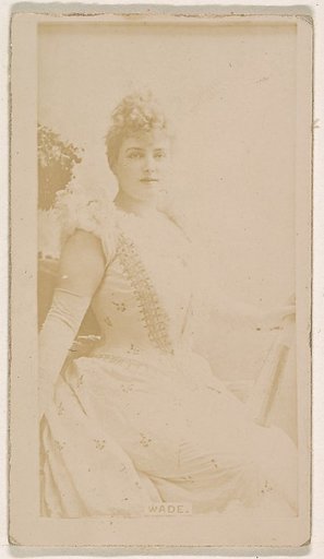 Miss Wade, from the Actresses series (N245) issued by Kinney Brothers to promote Sweet Caporal Cigarettes