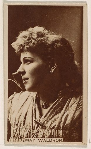 May Waldron, from the Actresses series (N245) issued by Kinney Brothers to promote Sweet Caporal Cigarettes