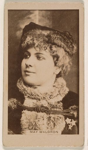 May Waldron, from the Actresses series (N245) issued by Kinney Brothers to promote Sweet Caporal Cigarettes