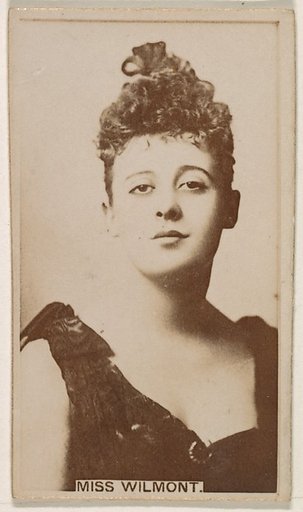 Miss Wilmont, from the Actresses series (N245) issued by Kinney Brothers to promote Sweet Caporal Cigarettes