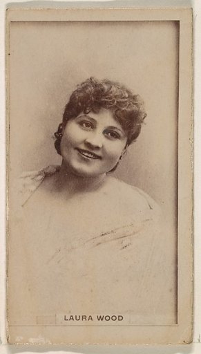 Laura Wood, from the Actresses series (N245) issued by Kinney Brothers to promote Sweet Caporal Cigarettes
