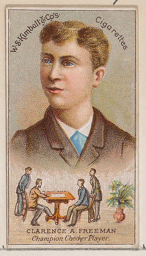 Clarence A. Freeman, Champion Checker Player, from the Champions of Games and Sports series (N184, Type 1) issued by W.S. Kimball & Co.