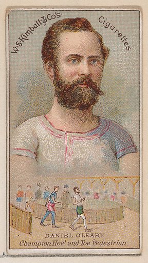 Daniel O'Leary, Champion Heel and Toe Pedestrian, from the Champions of Games and Sports series (N184, Type 1) issued by W.S. Kimball & Co.