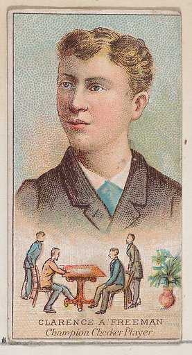 Clarence A. Freeman, Champion Checker Player, Champion Oarsman of the World, from the Champions of Games and Sports series (N184, Type 2) issued by W.S. Kimball & Co.
