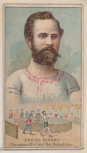 Daniel O'Leary, Champion Heel and Toe Pedestrian, from the Champions of Games and Sports series (N184, Type 2) issued by W.S. Kimball & Co.