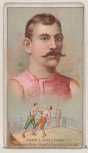 John L. Sullivan, Champion Heavy Weight Pugilist of the World, from the Champions of Games and Sports series (N184, Type 2) issued by W.S. Kimball & Co.