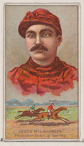James McLaughlin, Champion Jockey of America, from the Champions of Games and Sports series (N184, Type 2) issued by W.S. Kimball & Co.