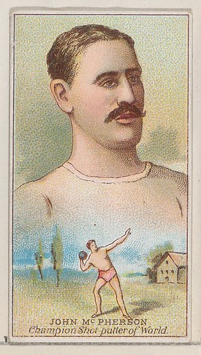 John McPherson, Champion Shot-putter of the World, from the Champions of Games and Sports series (N184, Type 2) issued by W.S. Kimball & Co.