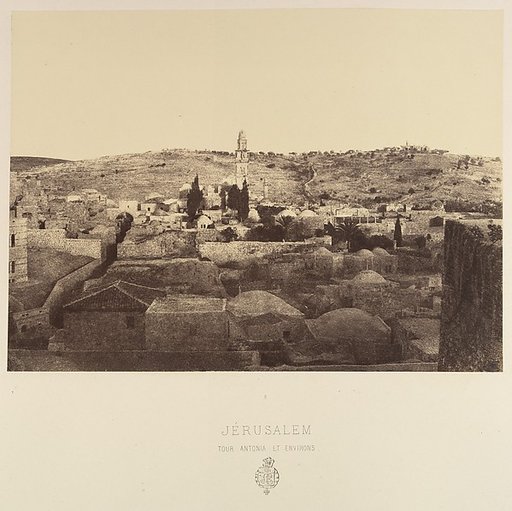 Jérusalem. Tour Antonia et Environs
