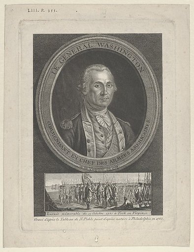 Le Général Washington, Commendant en Chef des Amées Americaines, né en Virginie en 1733