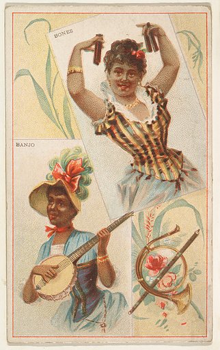 Bones and Banjo, from the Musical Instruments series (N121) issued by Duke Sons & Co. to promote Honest Long Cut Tobacco