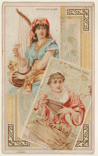 Egyptian Harp and Pandean Pipes, from the Musical Instruments series (N121) issued by Duke Sons & Co. to promote Honest Long Cut Tobacco