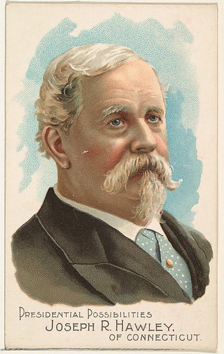 Joseph R. Hawley of Connecticut, from the Presidential Possibilities series (N124) issued by Duke Sons & Co. to promote Honest Long Cut Tobacco
