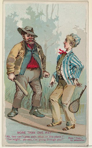More Than One Way, from the Snapshots from "Puck" series (N128) issued by Duke Sons & Co. to promote Honest Long Cut Tobacco
