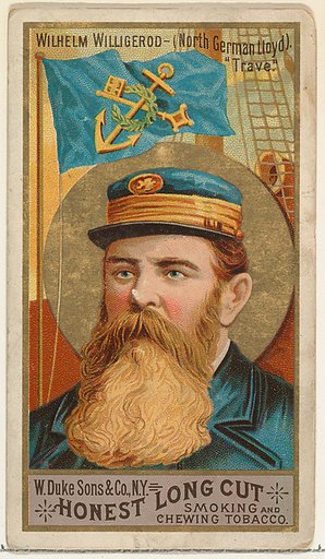 Wilhelm Willigerod, from the Sea Captains series (N127) issued by Duke Sons & Co. to promote Honest Long Cut Tobacco