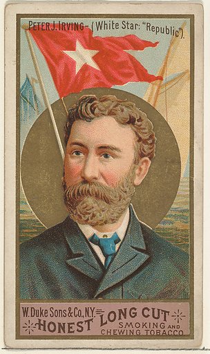 Peter J. Irving, from the Sea Captains series (N127) issued by Duke Sons & Co. to promote Honest Long Cut Tobacco