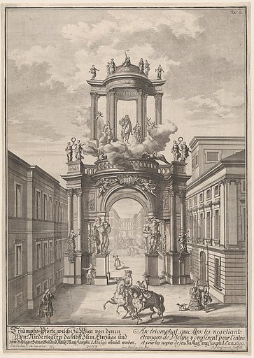 Triumphal arch erected by the foreign merchants of Vienna for the marriage of Joseph I in 1699; from 'Entwurff einer historischen Architectur ...'